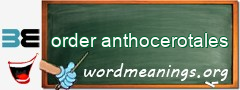 WordMeaning blackboard for order anthocerotales